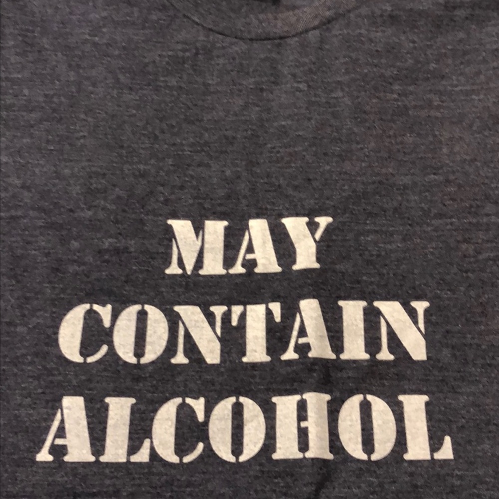 May contain alcohol T-shirt